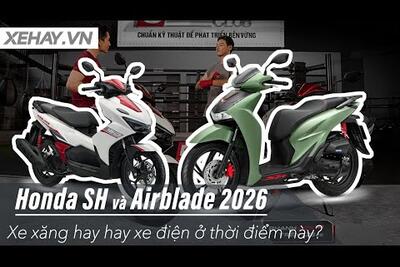 Tìm hiểu nhanh Honda SH và Air Blade 2026: Đổi thiết kế, giữ trang bị! |XEHAY.VN|