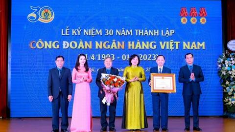 Công đoàn Ngân hàng Việt Nam: Tích cực đổi mới, nâng cao hiệu quả hoạt động