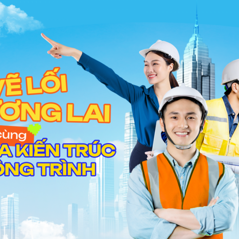 Học Kiến trúc tại Đại học Phương Đông: Kiến tạo không gian mang bản sắc Việt