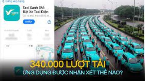 1 tuần ra mắt đã đạt 340.000 lượt tải, ứng dụng TAXI XANH SM đang hoạt động thế nào?