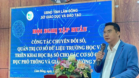 Triển khai học bạ điện tử, giảm áp lực hồ sơ sổ sách cho giáo viên tại Lâm Đồng