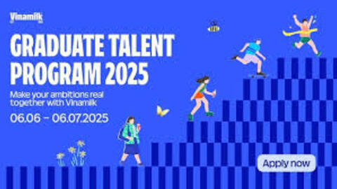 Công ty sữa hàng đầu Việt Nam mở đơn tìm kiếm nhân lực tài năng trẻ