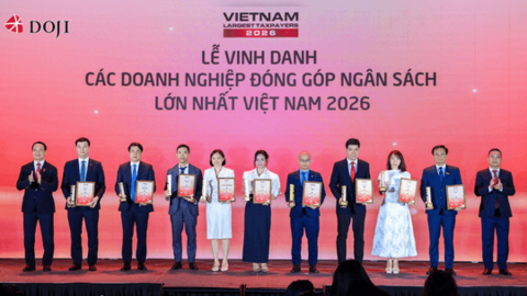 DOJI nhận vinh danh Top 7 doanh nghiệp phân phối – bán lẻ tư nhân nộp ngân sách Nhà nước lớn nhất Việt Nam năm 2026