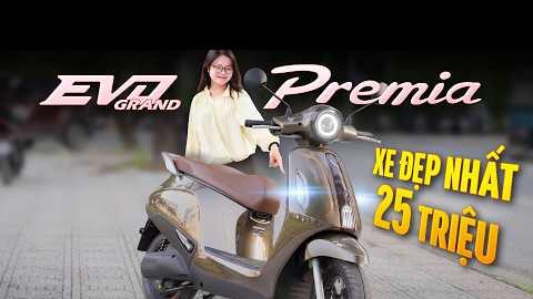 Lái thử VinFast Evo Grand Premia: Xe máy điện đẹp nhất của Vinfast, giá 25 triệu, pin 134 km