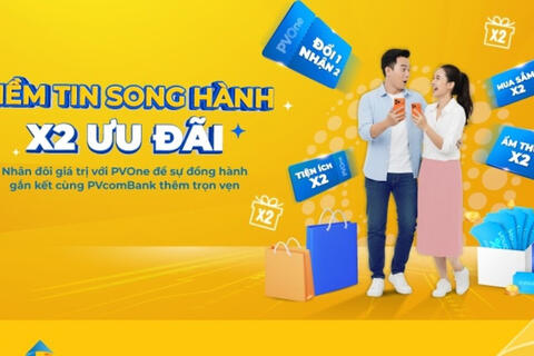 PVcomBank 'nhân đôi' ưu đãi tri ân khách hàng thân thiết