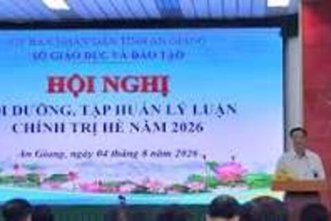 Ngành GD&ĐT An Giang bồi dưỡng chính trị hè cho cán bộ, công chức, viên chức