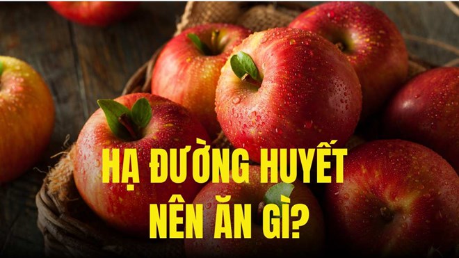 Hạ đường huyết nên ăn thực đơn sau đây